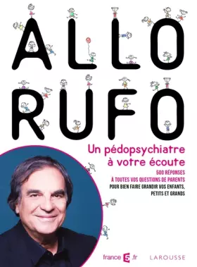Couverture du produit · Allô Rufo: Un pédopsychiatre à votre écoute