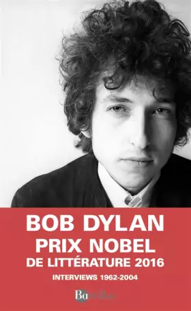 Couverture du produit · Dylan par Dylan Interwiews 1962-2004