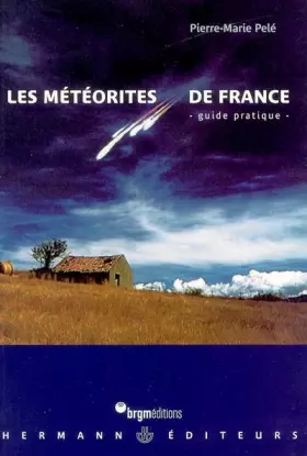Couverture du produit · Les météorites de France : Guide pratique