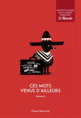 Couverture du produit · Ces mots venus d'ailleurs (volume 2): L'époque moderne et contemporaine