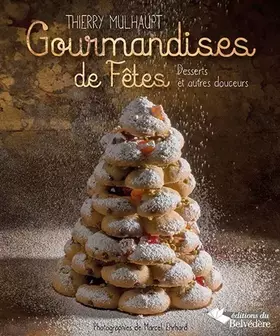 Couverture du produit · Gourmandises de fêtes : Desserts et autres douceurs