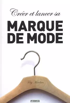 Couverture du produit · Créer et lancer sa marque de mode