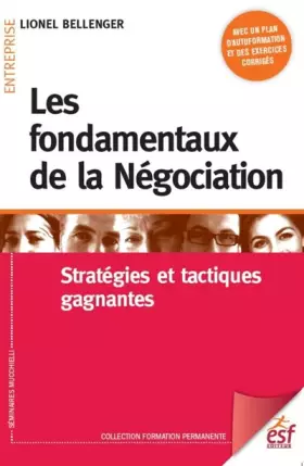 Couverture du produit · Les fondamentaux de la négociation: STRATÉGIES ET TACTIQUES GAGNANTES