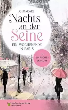 Couverture du produit · Nachts an der Seine - Ein Wochenende in Paris: In Einfacher Sprache