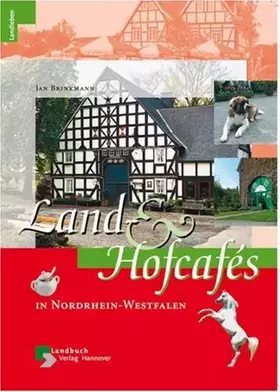 Couverture du produit · Land- & Hofcafés in Nordrhein-Westfalen