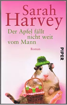 Couverture du produit · Der Apfel fällt nicht weit vom Mann: Roman: Roman. Deutsche Erstausgabe