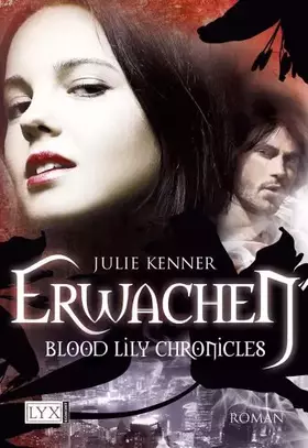 Couverture du produit · Blood Lily Chronicles: Erwachen
