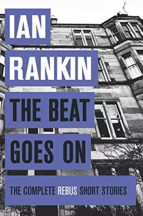Couverture du produit · The Beat Goes On: The Complete Rebus Stories