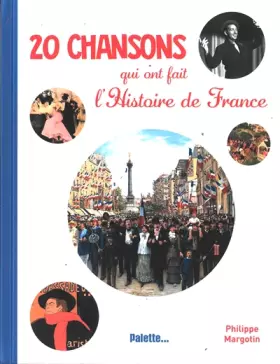Couverture du produit · 20 chansons qui ont fait l'Histoire de France
