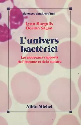 Couverture du produit · L'Univers bactériel : Les Nouveaux Rapports de l'homme et de la nature