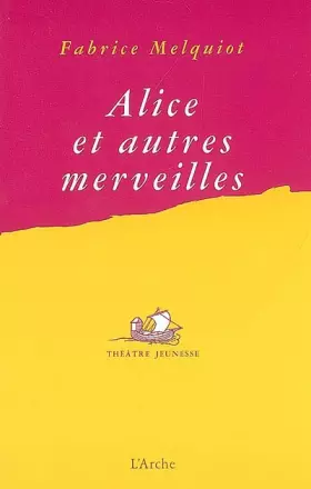 Couverture du produit · Alice et autres merveilles