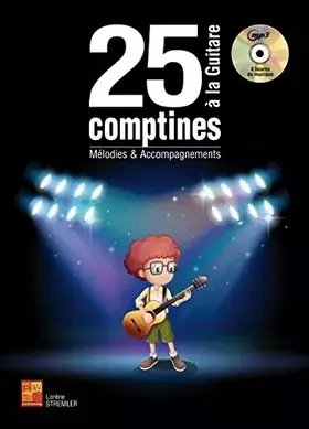 Couverture du produit · Lorene stremler: 25 comptines a la guitare - melodies & accompagnements (book/CD) +CD (French Edition)