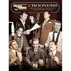 Couverture du produit · Crooners: E-Z Play Today Volume 139 (E-z Play Today, 139)