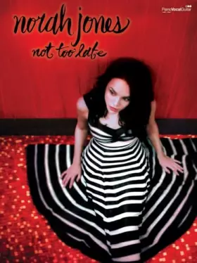 Couverture du produit · Not Too Late: (Piano,Vocal,Guitar) (Songbook)