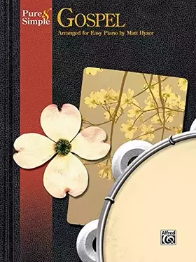 Couverture du produit · Pure & Simple Gospel: 10 Contemporary Arrangements for Worship
