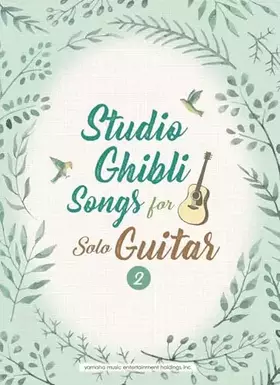Couverture du produit · STUDIO GHIBLI SONGS FOR SOLO GUITAR VOL.2/ENGLISH - POUR GUITARE SEULE -IMPORT JAPON