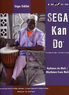 Couverture du produit · Sega Sidibe Sega Kan Do (rythmes du Mali) - Djembe - (+ 1 CD et DVD)