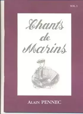 Couverture du produit · Chants de Marins Vol.1 Accordéon Diatonique + CD