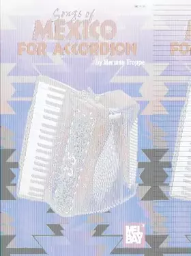 Couverture du produit · Songs of Mexico for Accordion