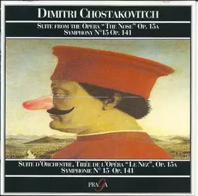 Couverture du produit · Suite From The Opera "The Nose" Op. 15A & Symphony No. 15, Op. 141