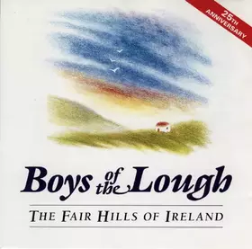 Couverture du produit · The Fair Hills Of Ireland - 25th Anniversary