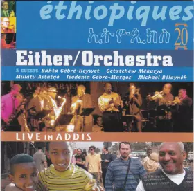Couverture du produit · Éthiopiques 20: Live In Addis