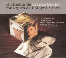 Couverture du produit · Le Cinéma De Claude Sautet - Musiques De Philippe Sarde