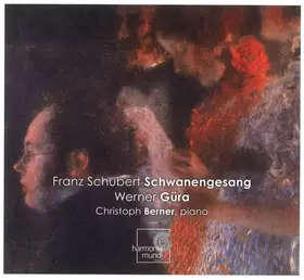 Couverture du produit · Franz Schubert Schwanengesang