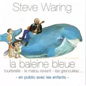 Couverture du produit · La Baleine Bleue (En Public Avec Les Enfants)