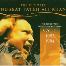 Couverture du produit · The Ultimate Nusrat Fateh Ali Khan Vol. II: The Songs From The Peak Of His Career 1983-1984