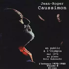 Couverture du produit · Jean-Roger Caussimon Vol 4 en public a l'Olympia mai 1974
