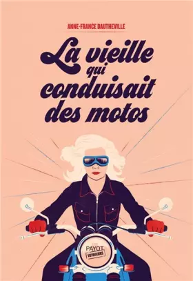 Couverture du produit · La vieille qui conduisait des motos