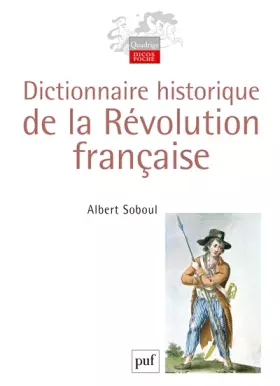 Couverture du produit · Dictionnaire historique de la Révolution française