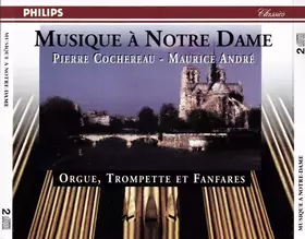 Couverture du produit · Musique À Notre-Dame (Orgue, Trompette Et Fanfares)