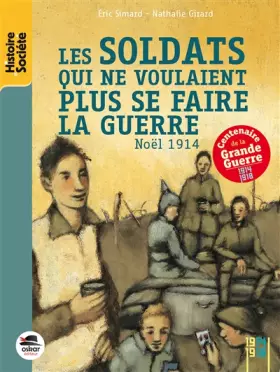 Couverture du produit · Les soldats qui ne voulaient plus se faire la guerre