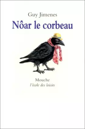 Couverture du produit · Noar le corbeau