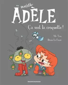 Couverture du produit · Mortelle Adèle, Tome 11: Ça sent la croquette !