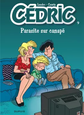 Couverture du produit · Cédric, tome 9 : Parasite sur canapé