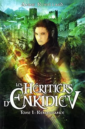 Couverture du produit · Les Héritiers d'Enkidiev - Tome 1 Renaissance