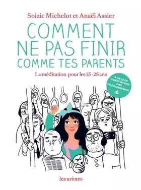 Couverture du produit · COMMENT NE PAS FINIR COMME TES PARENTS