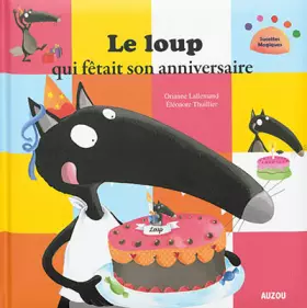 Couverture du produit · Le loup qui fêtait son anniversaire (grand format)