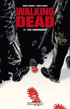Couverture du produit · Walking Dead T11: Les chasseurs