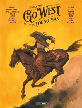 Couverture du produit · Go West Young Man - histoire complète