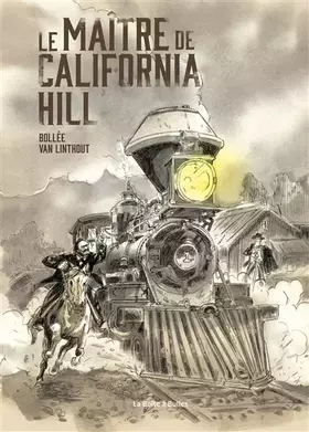 Couverture du produit · Le Maître de California Hill