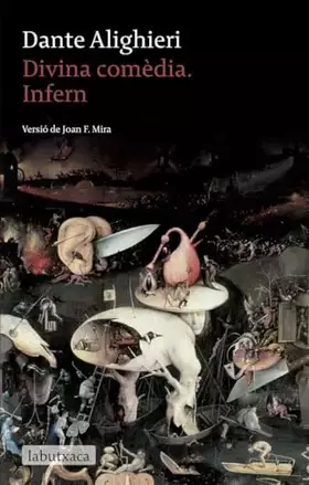 Couverture du produit · Divina Comèdia. Infern: Versió de Joan F. Mira (LABUTXACA)
