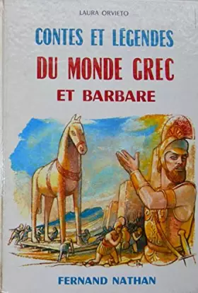 Couverture du produit · Contes et legendes du monde grec et barbare.