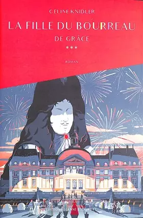 Couverture du produit · La Fille du bourreau: de grâce !