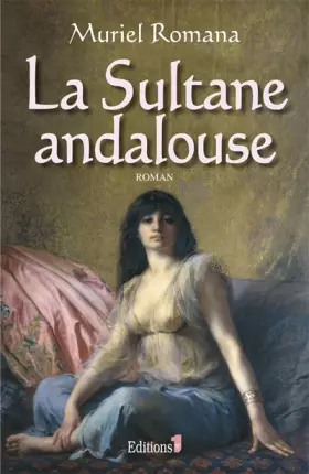 Couverture du produit · La Sultane andalouse