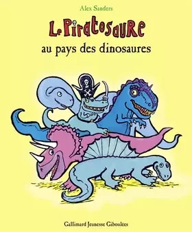 Couverture du produit · LE PIRATOSAURE AU PAYS DES DINOSAURES
