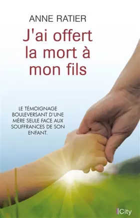 Couverture du produit · J'ai offert la mort à mon fils